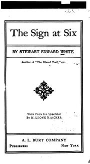 Cover of: sign at six | Stewart Edward White