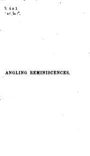 Cover of: Angling reminiscences.