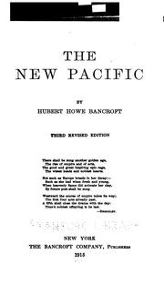 Cover of: The new Pacific by Hubert Howe Bancroft