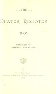 The Dexter register, 1904 by Mitchell, H. E.