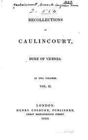 Cover of: Recollections of Caulincourt, duke of Vicenza--