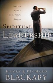 Cover of: Spiritual Leadership: Moving People to God's Agenda