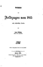 Cover of: Geschichte des feldzuges von 1815 nach archivalischen quellen by Karl Rudolf von Ollech