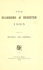 The Scarboro register, 1905 by Mitchell, H. E.