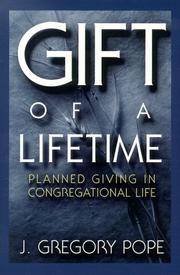 Cover of: The Gift of a Lifetime: Planned Giving in Congregational Life