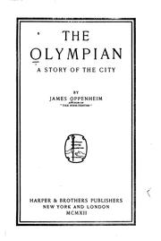 Cover of: The Olympian by James Oppenheim