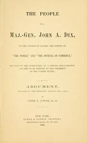Cover of: The people vs. Maj.-Gen. John A. Dix by Peter Y. Cutler