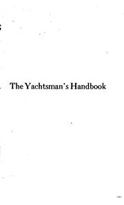 Cover of: The yachtsman's handbook on the practical equipping, care and handling of boats