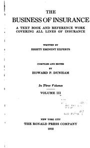 Cover of: The business of insurance by Howard Potter Dunham