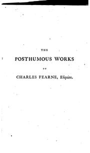 Cover of: The posthumous works of Charles Fearne, Esquire, barrister at law by Charles Fearne