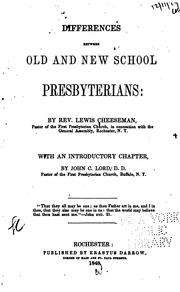 Differences Between Old and New School Presbyterians by Lewis Cheeseman