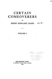 Cover of: Certain comeoverers by Crapo, Henry Howland