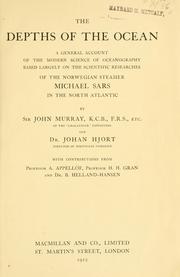 Cover of: The depths of the ocean by Sir John Murray