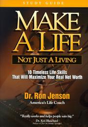 Cover of: Make a Life, Not Just a Living by Ron Jenson, Dr. Ron Jensen