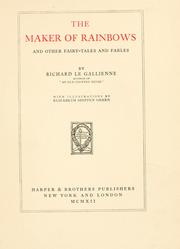Cover of: The maker of rainbows: and other fairy-tales and fables