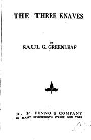 Cover of: The three knaves by Saul G. Greenleaf