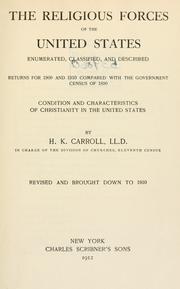 Cover of: The religious forces of the United States enumerated, classified, and described by Henry K. Carroll