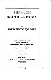 Cover of: Through South America by Harry Weston Van Dyke