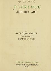 Cover of: Florence and her art by Biermann, Georg