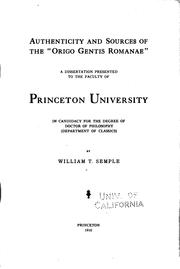 Authenticity and sources of the "Origo gentis romanae" .. by William Tunstall Semple