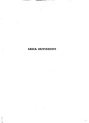 Greek refinements: studies in temperamental architecture by Goodyear, W. H.