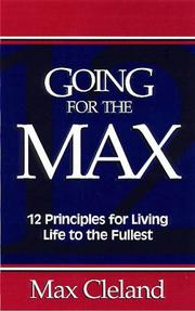 Cover of: Going for the Max!: 12 Principles for Living Life to the Fullest