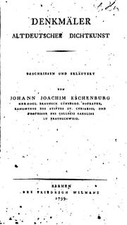 Cover of: Denkmäler altdeutscher dichtkunst by Johann Joachim Eschenburg