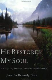 Cover of: He Restores My Soul: A Fourty-Day Journey Toward Personal Renewal