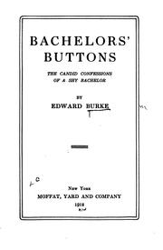 Cover of: Bachelor's buttons by Burke, Edward