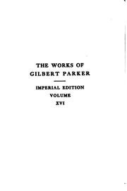 Cover of: The works of Gilbert Parker. by Gilbert Parker