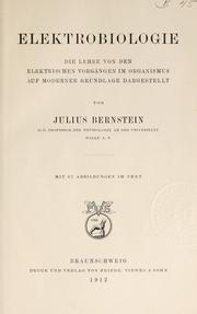 Cover of: Elektrobiologie by Julius Bernstein