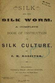 Cover of: Silk and the silk worm
