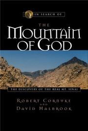 Cover of: In Search of the Mountain of God: The Discovery of the Real Mt. Sinai