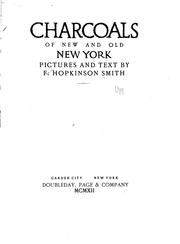 Cover of: Charcoals of new and old New York by Francis Hopkinson Smith
