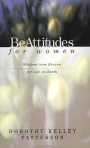 Cover of: BeAttitudes for women by Dorothy Kelley Patterson