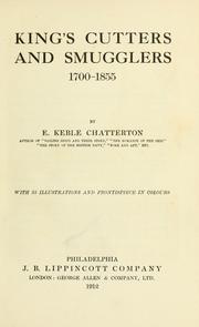 King's cutters and smugglers, 1700-1855 by E. Keble Chatterton