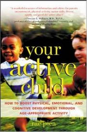 Your Active Child by Rae Pica