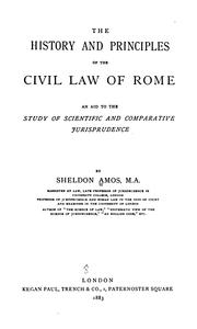 Cover of: The history and principles of the civil law of Rome by Amos, Sheldon