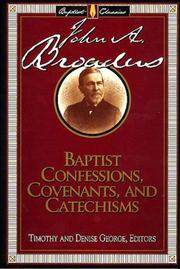 Cover of: Baptist Confessions, Covenants, and Catechisms by John Albert Broadus