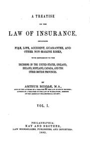 Cover of: A treatise on the law of insurance: including fire, life, accident, guarantee, and other non-marine risks, with reference to the decisions in the United States, England, Ireland, Scotland, Canada, and the other British provinces.