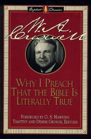 Cover of: Why I Preach That the Bible Is Literally True