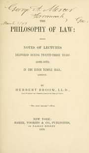 Cover of: The philosophy of law: being notes of lectures delivered during twenty-three years (1852-1875) in the Inner Temple hall, London.