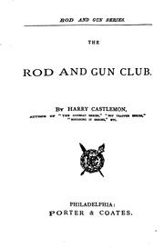 Cover of: The rod and gun club