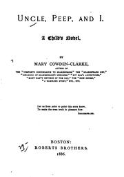 Cover of: Uncle, Peep, and I. by Mary Cowden Clarke