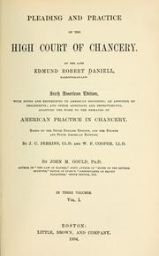 Cover of: Pleading and practice of the High court of chancery. by Edmund Robert Daniell