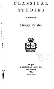 Cover of: Classical studies in honour of Henry Drisler.