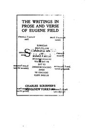 Cover of: The writings in prose and verse of Eugene Field ... by Eugene Field