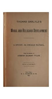 Cover of: Thomas Carlyle's moral and religious development: a study