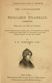 Cover of: The autobiography of Benjamin Franklin. (Complete) by Benjamin Franklin