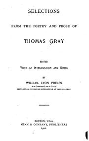 Cover of: Selections from the poetry and prose of Thomas Gray